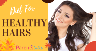 Diet for healthy hairs parents talks